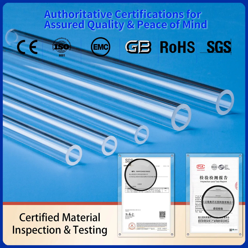 Clear quartz tubes with authoritative certifications for assured quality and peace of mind, including CE, ISO9001, EMC, GB, RoHS, and SGS test reports for certified material inspection and testing.