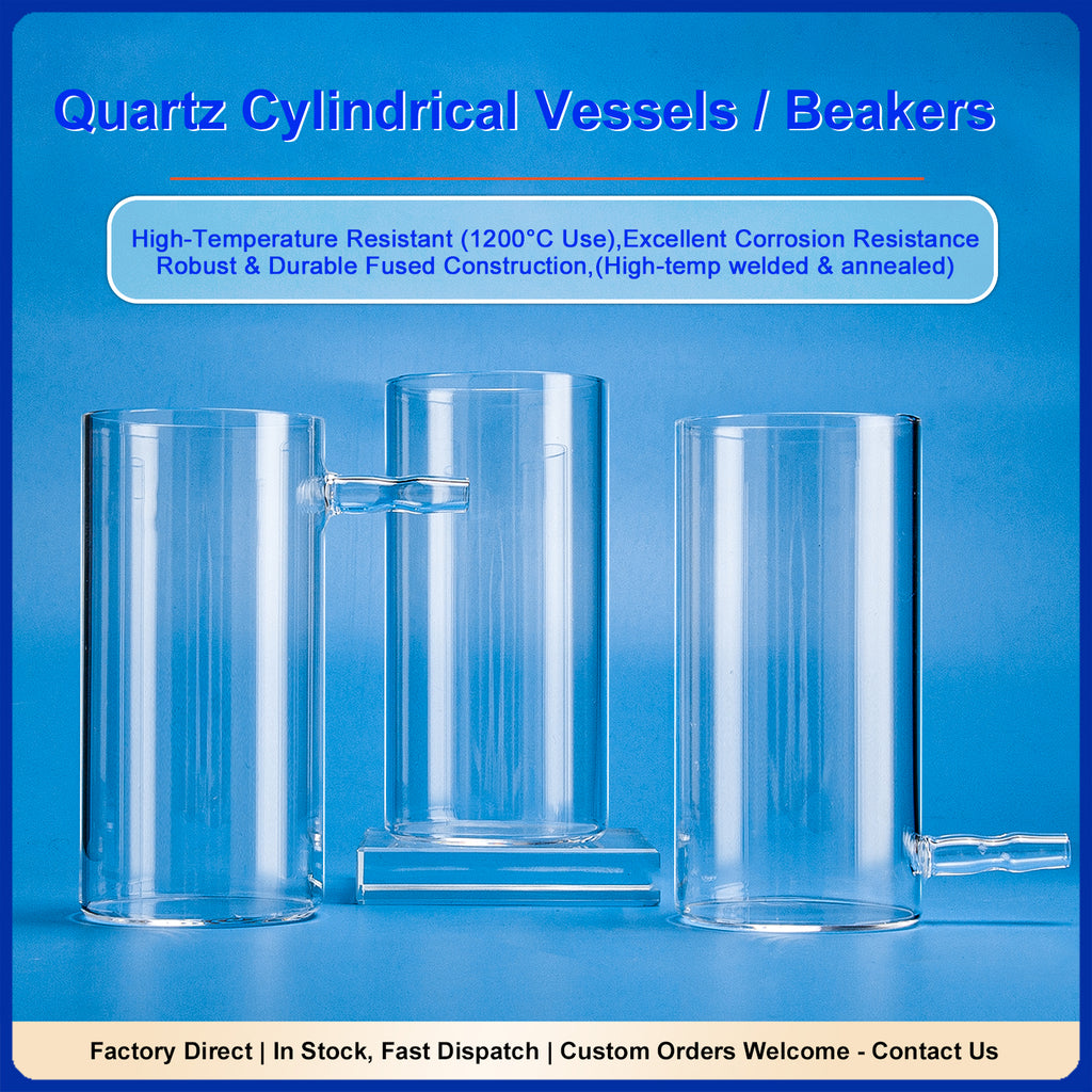  Quartz cylindrical vessels/beakers emphasizing key features: high-temperature resistant (1200°C use), excellent corrosion resistance, robust & durable fused construction (high-temp welded & annealed).