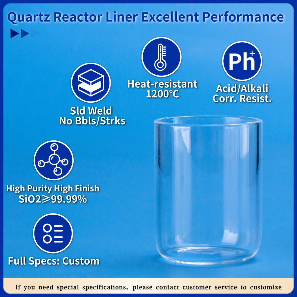 Quartz reactor liner showcasing key performance features: solid weld, 1200°C heat resistance, acid/alkali corrosion resistance, and high purity SiO2 ≥ 99.99%, with full custom specifications.